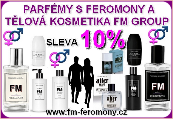 PARFÉMY S FEROMONY A TĚLOVÁ KOSMETIKA FM GROUP VE SLEVĚ 10%