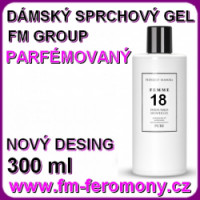 18 FM GROUP Dámský sprchový gel parfémovaný