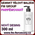 173 FM Group Dámský tělový balzám parfémovaný